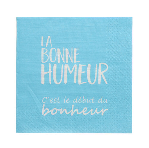 Die PAPSTAR 20 Servietten (33x33 cm, 3-lagig, blau) der PAPSTAR GmbH sind mit einem weißen französischen Text versehen: "LA BONNE HUMEUR C'est le début du bonheur" ("Gute Laune ist der Anfang des Glücks").